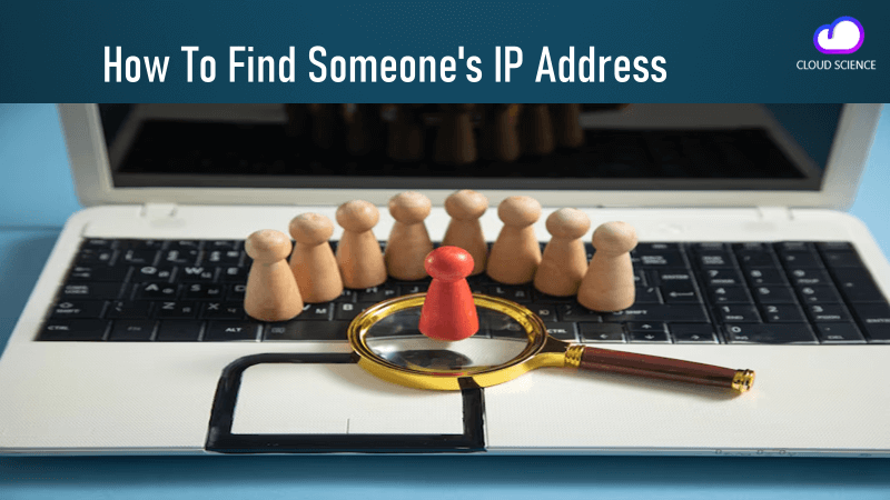 Find someones IP address