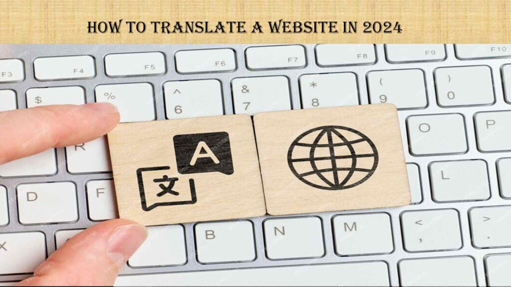 How to translate a website in 2024