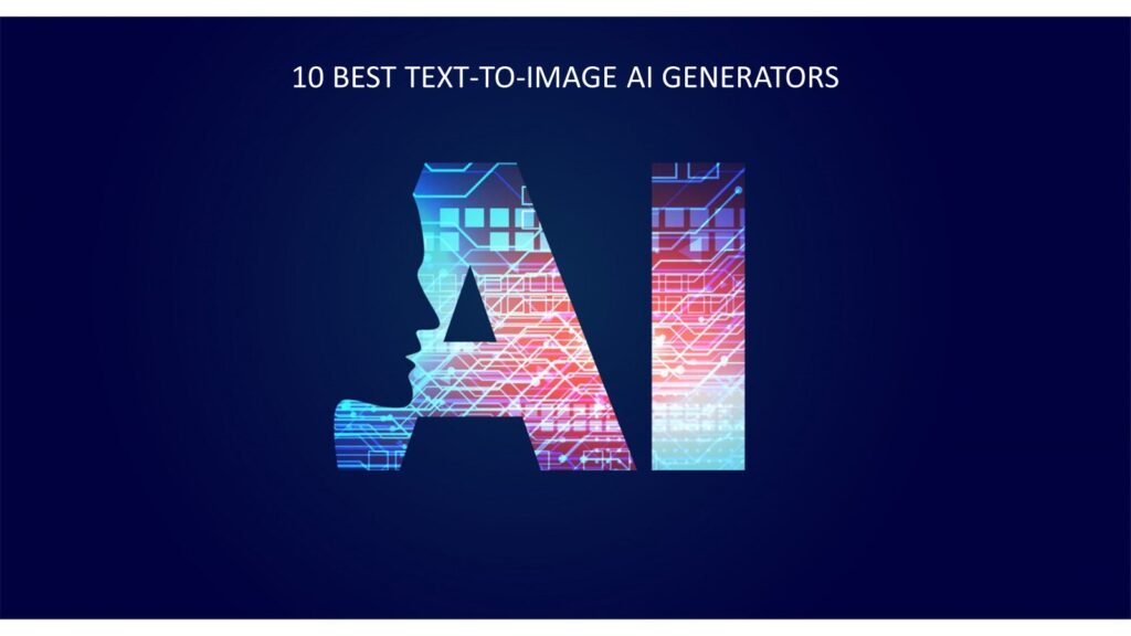 Best Text-to-image ai generator