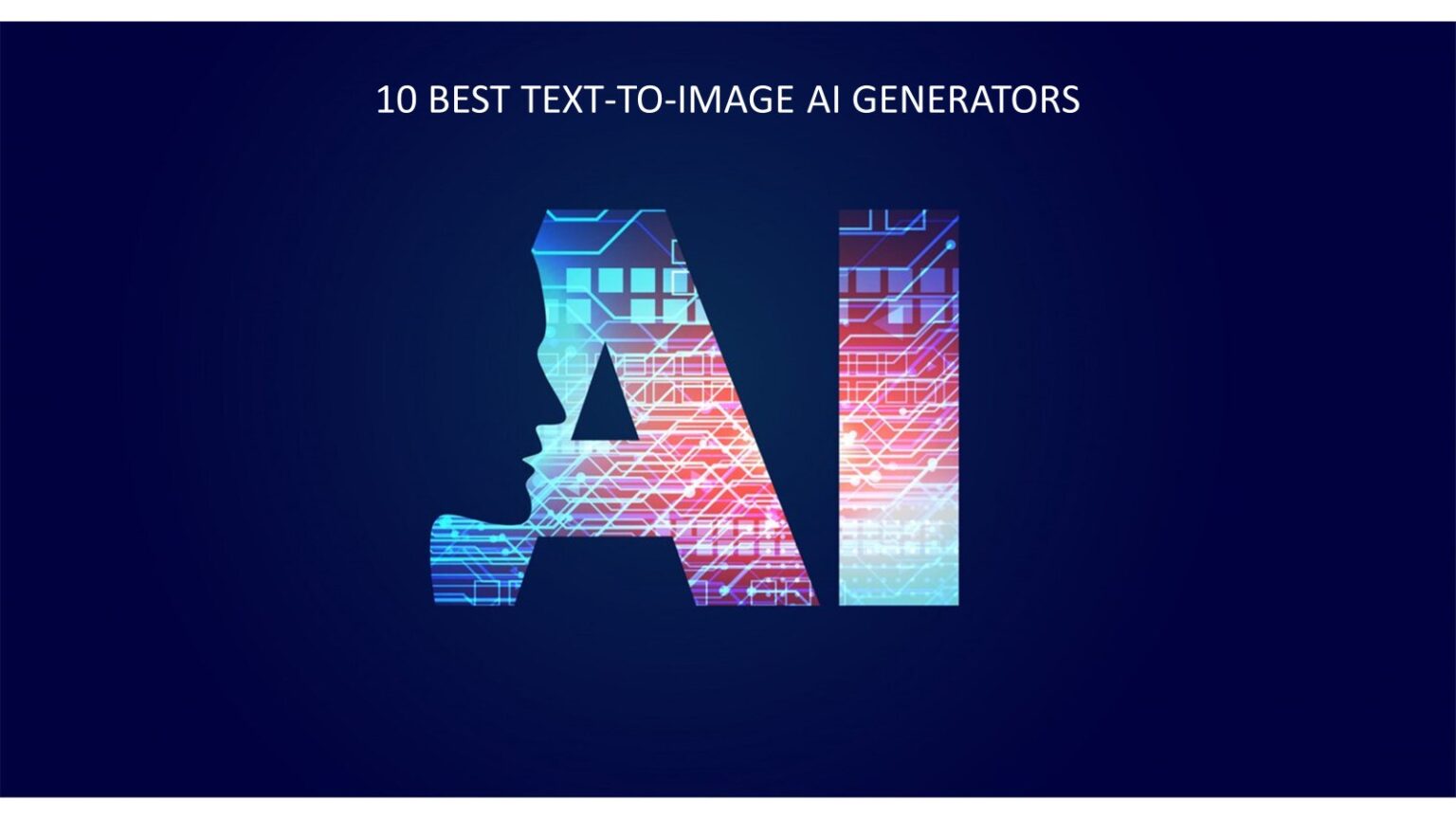 10 Best Text to Image AI Generators: Free & Paid 2024