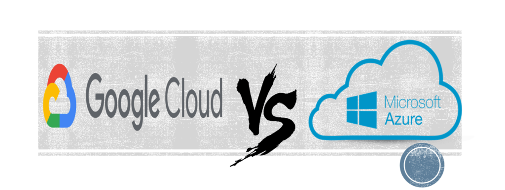 Google cloud vs Microsoft azure