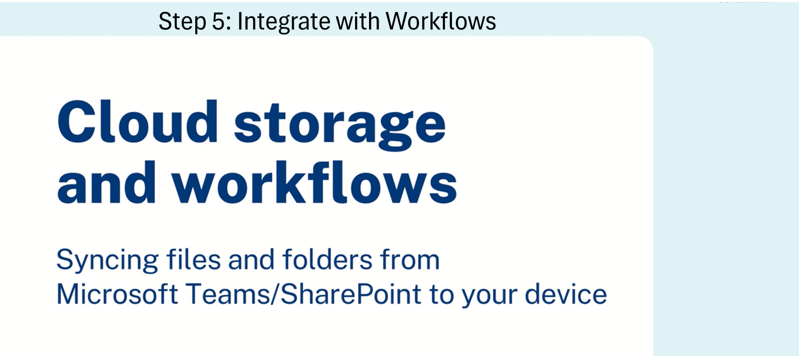 Step 5 Integrate with workflow