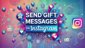 How to Send Gift Messages on Instagram