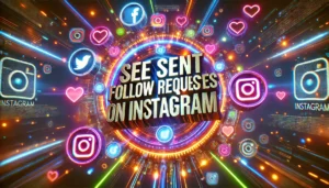 How to see sent follow requests on Instagram