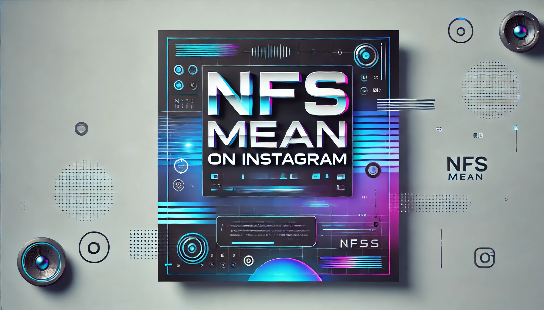 What Does NFS Mean on Instagram