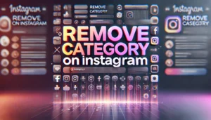 How to remove category on Instagram