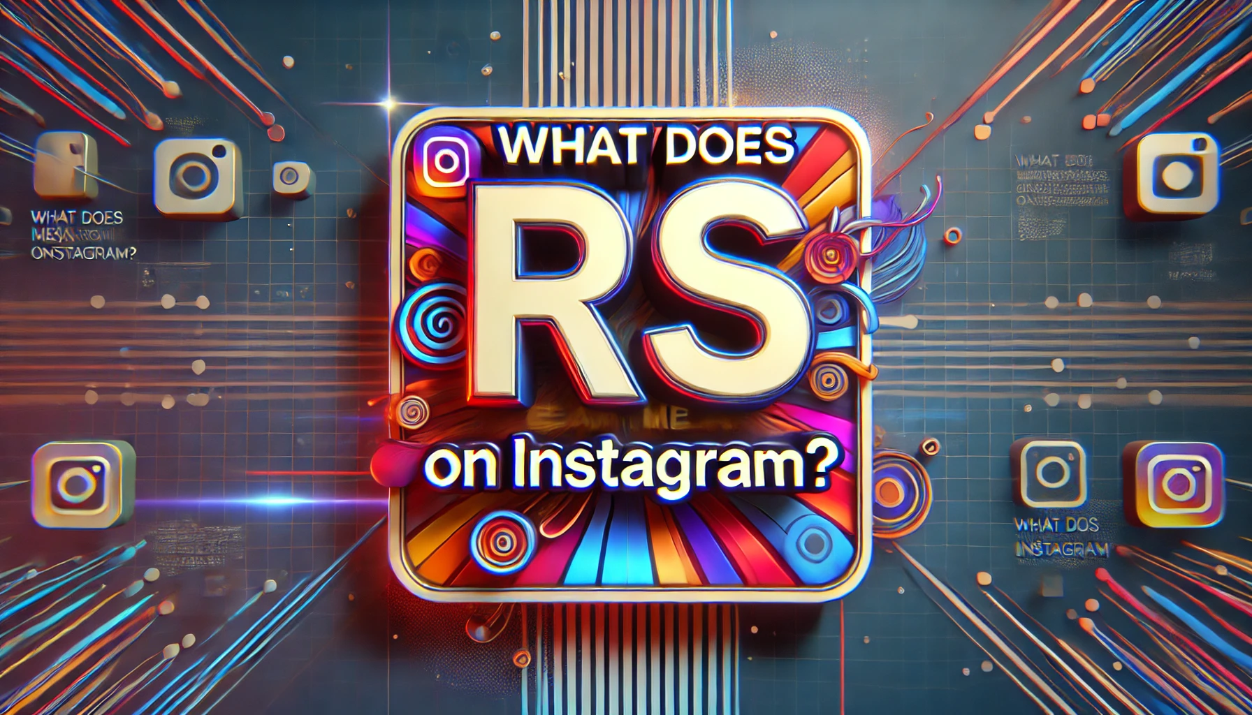 What does RS mean on Instagram